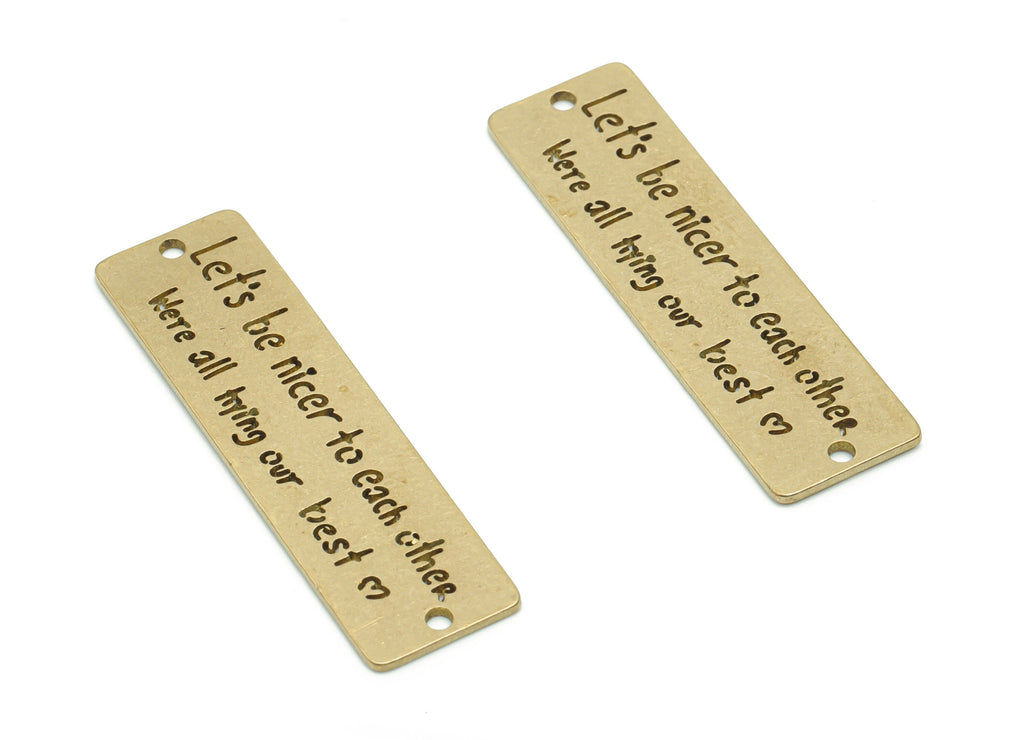 Brass Let&#39;s Be Nicer To Each Other Were All Frying Our Best  Earring Connector - Raw Brass Rectangle Pendant - 36.87x10.43x0.76mm - PPZ0132 - DOMEDBAZAAR